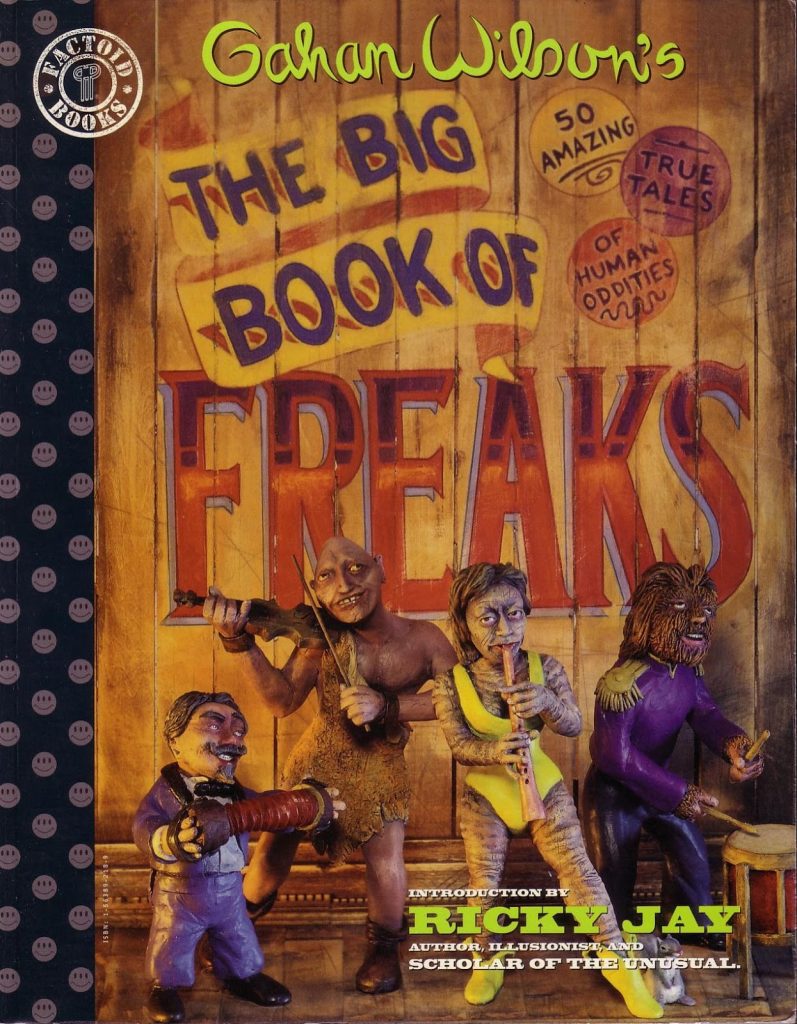 Couverture de Gahan Wilson's The Big Book of Freaks — anthologie DC Paradox Press 1996, quatre figures clay de freaks dont un Lobster Boy aux mains en pinces