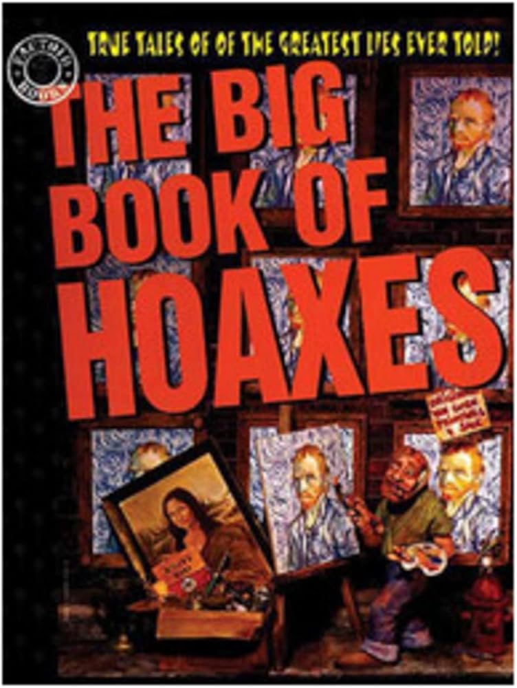 Couverture de The Big Book of Hoaxes — anthologie DC Paradox Press 1996, atelier de faussaire avec Mona Lisa et faux Van Gogh