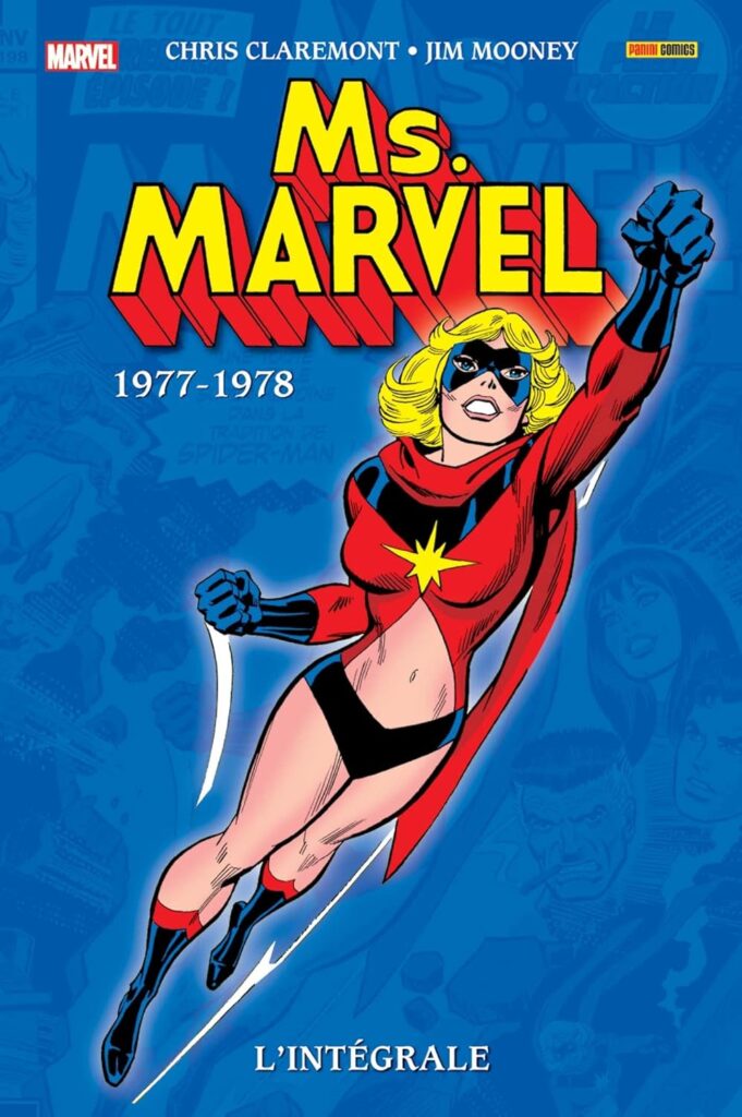 Couverture Ms. Marvel Epic Collection Vol. 1 The Woman This Warrior — run originel Carol Danvers 1977-1979 par Gerry Conway et Chris Claremont