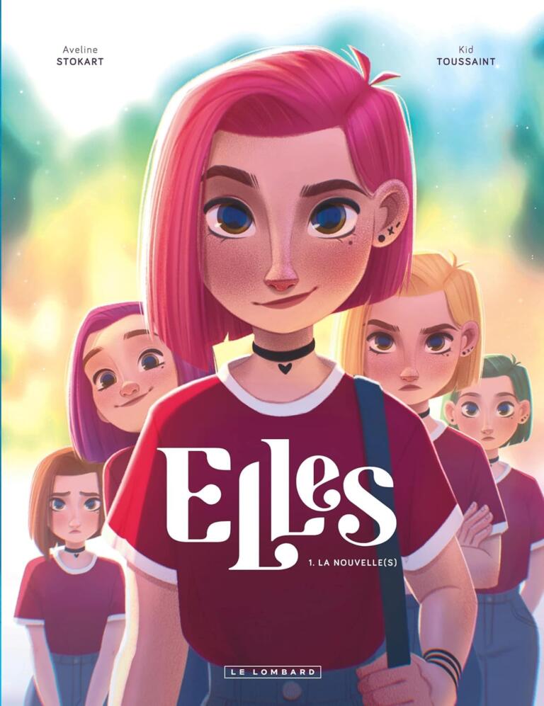 Couverture de Elles tome 1 La nouvelle(s) par Kid Toussaint et Aveline Stokart, éditions Le Lombard